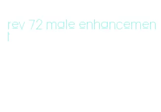 rev 72 male enhancement