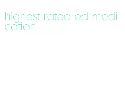 highest rated ed medication