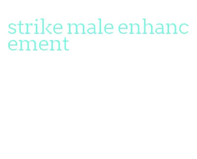 strike male enhancement