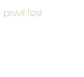 pruvit fast