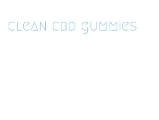 clean cbd gummies