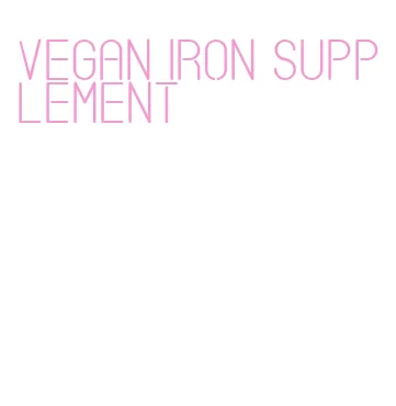 vegan iron supplement