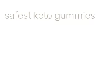 safest keto gummies