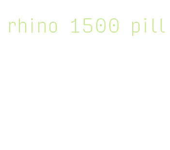 rhino 1500 pill