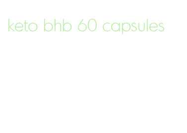 keto bhb 60 capsules