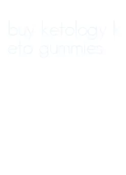 buy ketology keto gummies