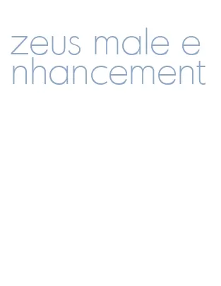 zeus male enhancement