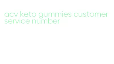 acv keto gummies customer service number