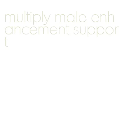 multiply male enhancement support