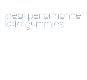 ideal performance keto gummies