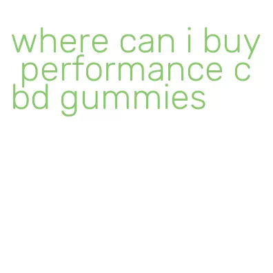 where can i buy performance cbd gummies