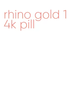 rhino gold 14k pill