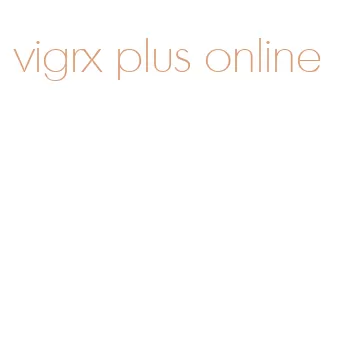 vigrx plus online