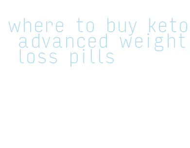 where to buy keto advanced weight loss pills