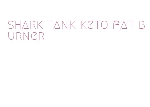 shark tank keto fat burner