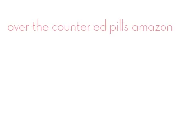 over the counter ed pills amazon