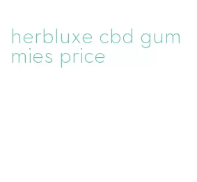 herbluxe cbd gummies price