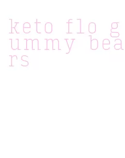 keto flo gummy bears