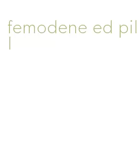 femodene ed pill