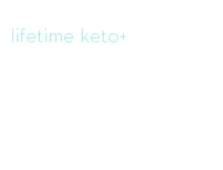 lifetime keto+