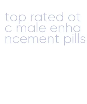 top rated otc male enhancement pills