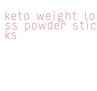 keto weight loss powder sticks