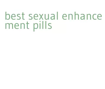 best sexual enhancement pills