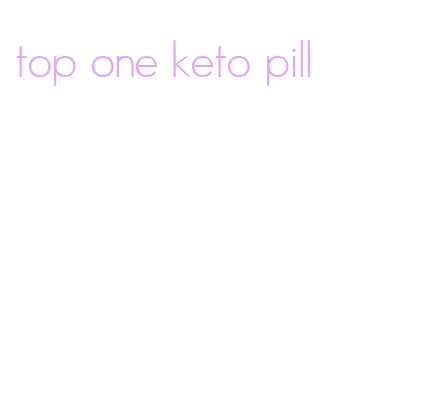 top one keto pill