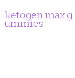 ketogen max gummies