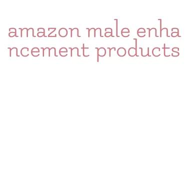 amazon male enhancement products