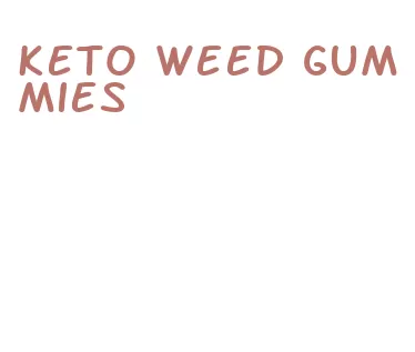 keto weed gummies