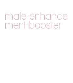 male enhancement booster