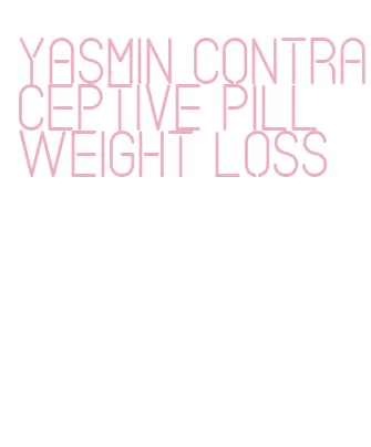 yasmin contraceptive pill weight loss