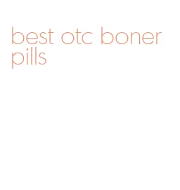 best otc boner pills