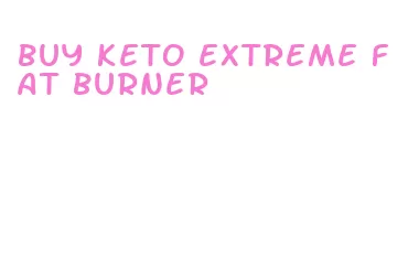 buy keto extreme fat burner