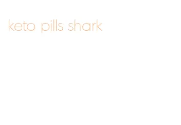 keto pills shark