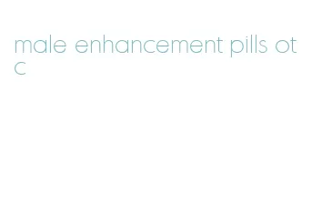 male enhancement pills otc