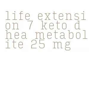 life extension 7 keto dhea metabolite 25 mg