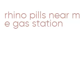 rhino pills near me gas station