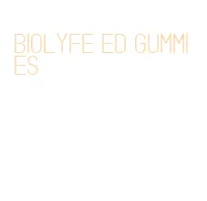 biolyfe ed gummies