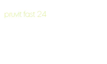 pruvit fast 24