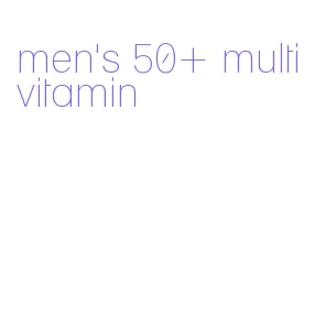 men's 50+ multivitamin