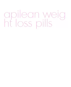 apilean weight loss pills