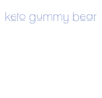 keto gummy bear