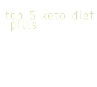 top 5 keto diet pills