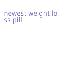 newest weight loss pill