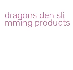 dragons den slimming products