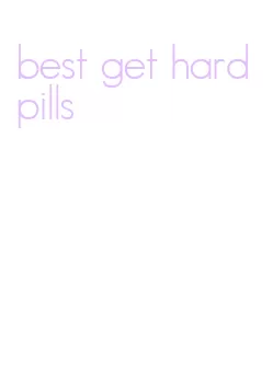 best get hard pills