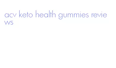 acv keto health gummies reviews