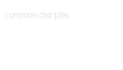 common diet pills